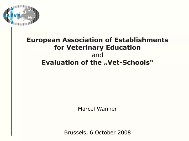 european association of establishments for veterinary education and evaluation of the vet schools