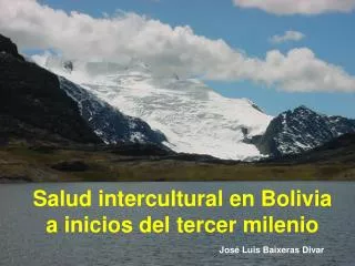 Salud intercultural en Bolivia a inicios del tercer milenio