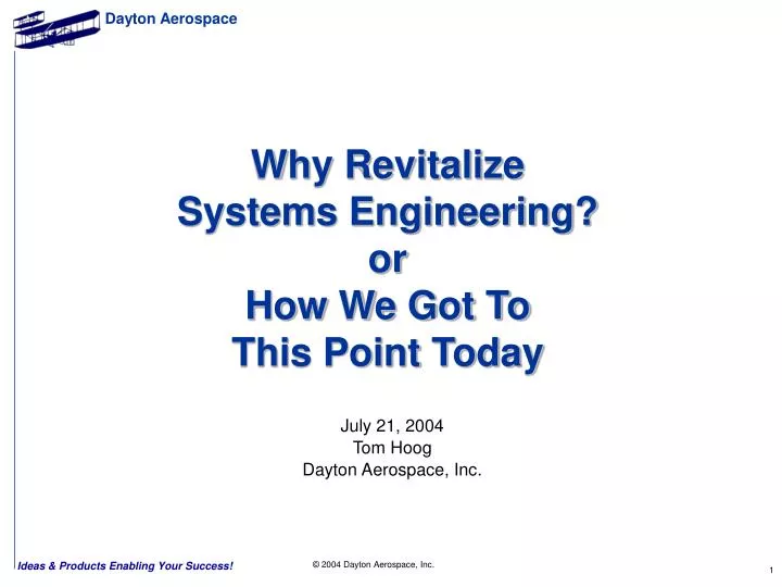 why revitalize systems engineering or how we got to this point today