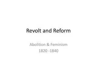 Revolt and Reform