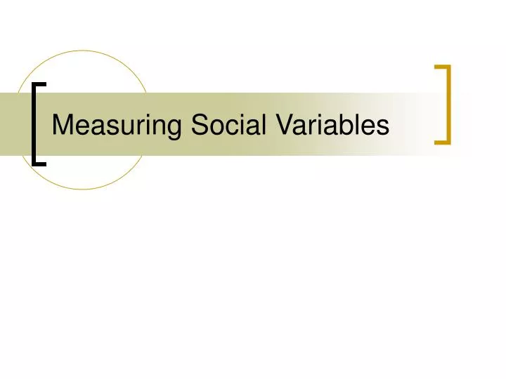 measuring social variables