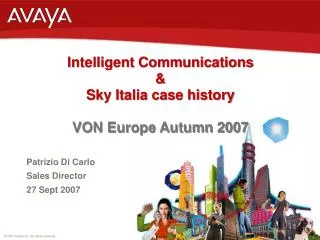 Intelligent Communications &amp; Sky Italia case history VON Europe Autumn 2007