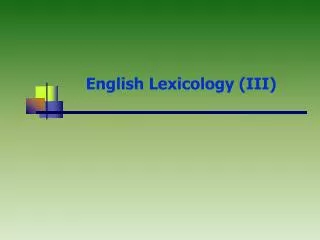 English Lexicology (III)