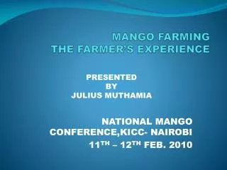 MANGO FARMING THE FARMER’S EXPERIENCE