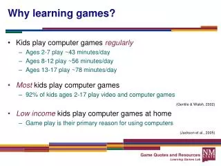 Why learning games?