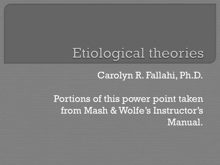 etiological theories