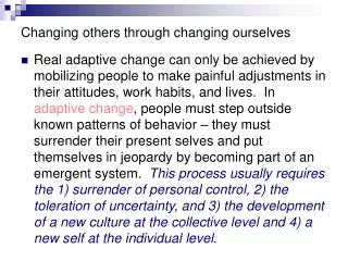 Changing others through changing ourselves