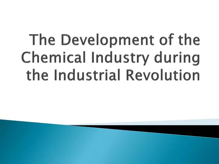 the development of the chemical industry during the industrial revolution