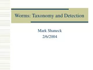Worms: Taxonomy and Detection