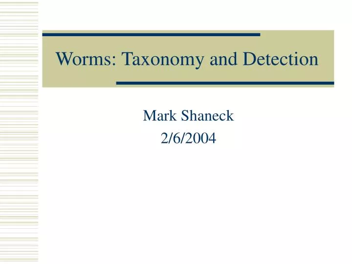 worms taxonomy and detection