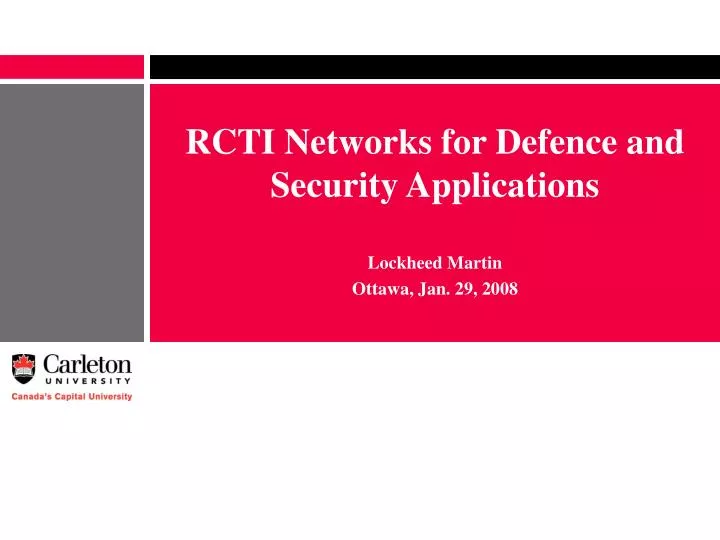 rcti networks for defence and security applications