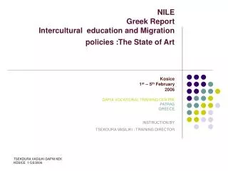 NILE Greek Report Intercultural education and Migration policies :The State of Art