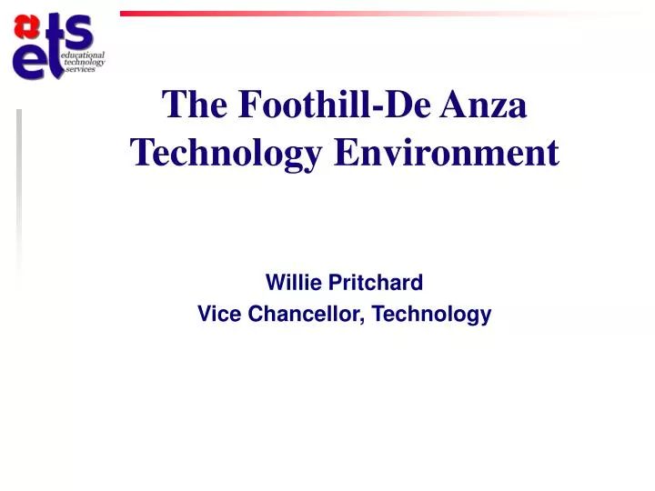 the foothill de anza technology environment