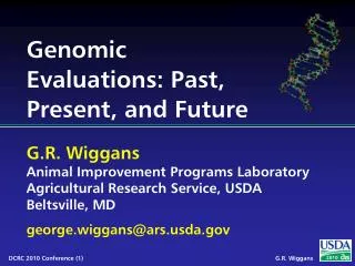 Genomic Evaluations: Past, Present, and Future