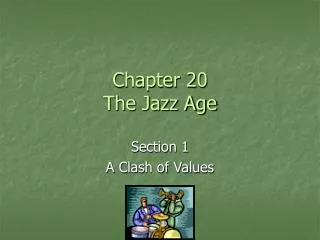 Chapter 20 The Jazz Age