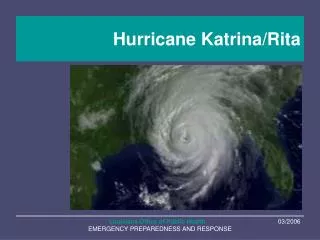 Hurricane Katrina/Rita