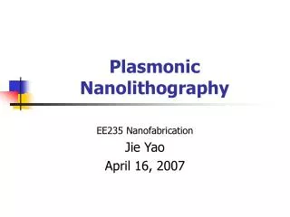 Plasmonic Nanolithography