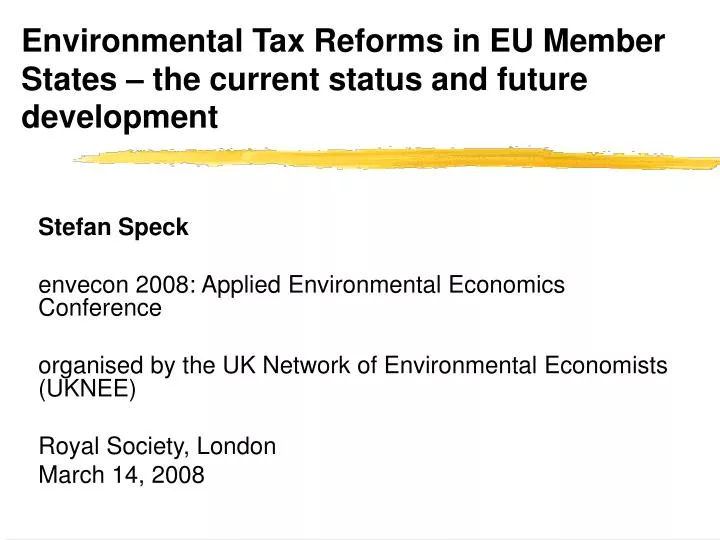 environmental tax reforms in eu member states the current status and future development