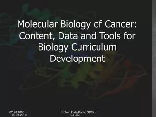 Molecular Biology of Cancer: Content, Data and Tools for Biology Curriculum Development