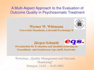 A Multi-Aspect Approach to the Evaluation of Outcome Quality in Psychosomatic Treatment