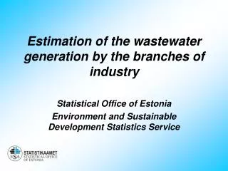 E stimation of the wastewater generation by the branches of industry