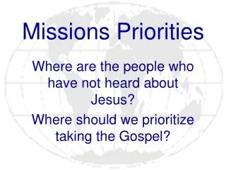 Missions Priorities