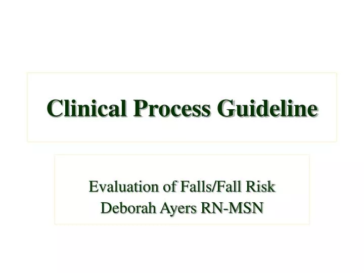 clinical process guideline