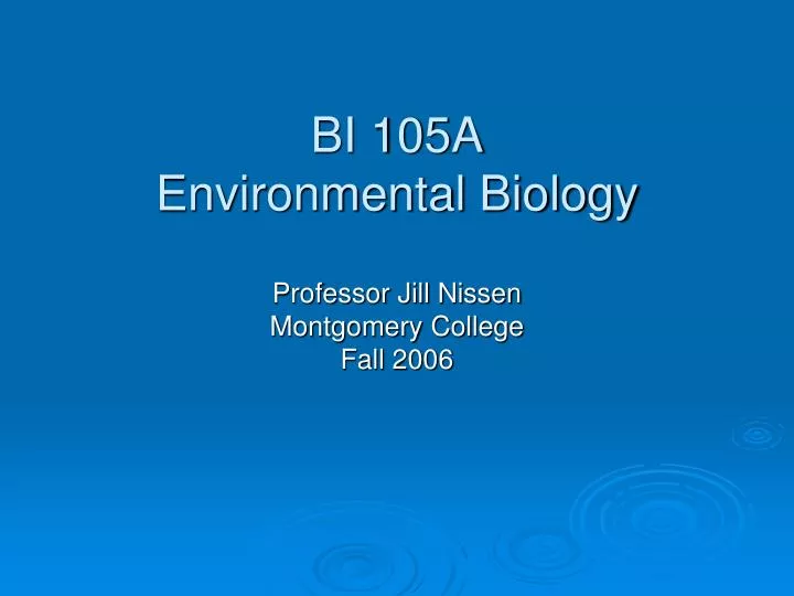 bi 105a environmental biology
