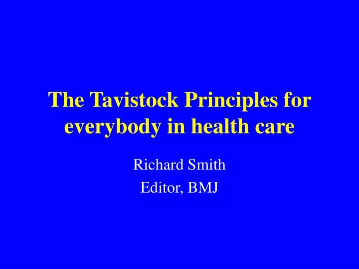 the tavistock principles for everybody in health care