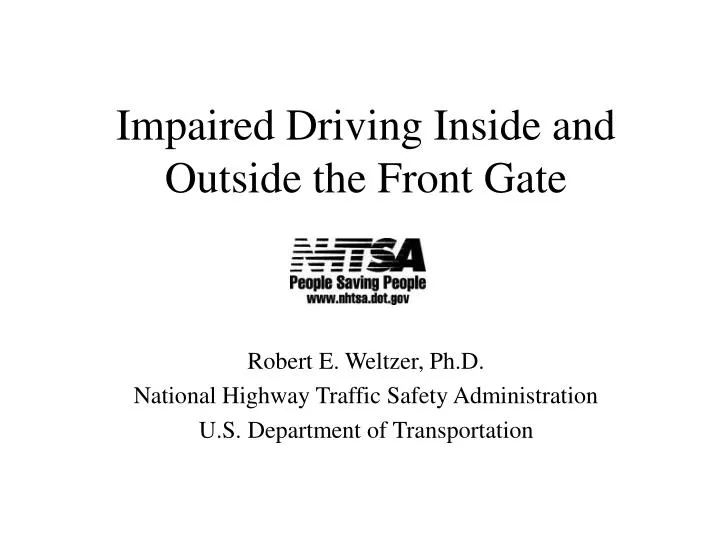 impaired driving inside and outside the front gate
