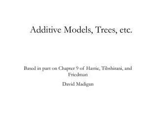 Additive Models, Trees, etc.