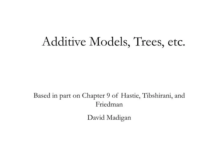 additive models trees etc