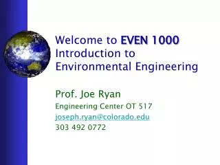 Welcome to EVEN 1000 Introduction to Environmental Engineering