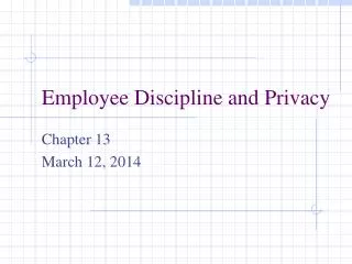 Employee Discipline and Privacy