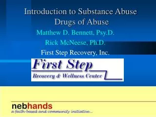 Introduction to Substance Abuse Drugs of Abuse