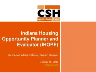 Indiana Housing Opportunity Planner and Evaluator (IHOPE)