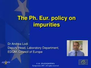 The Ph. Eur. policy on impurities