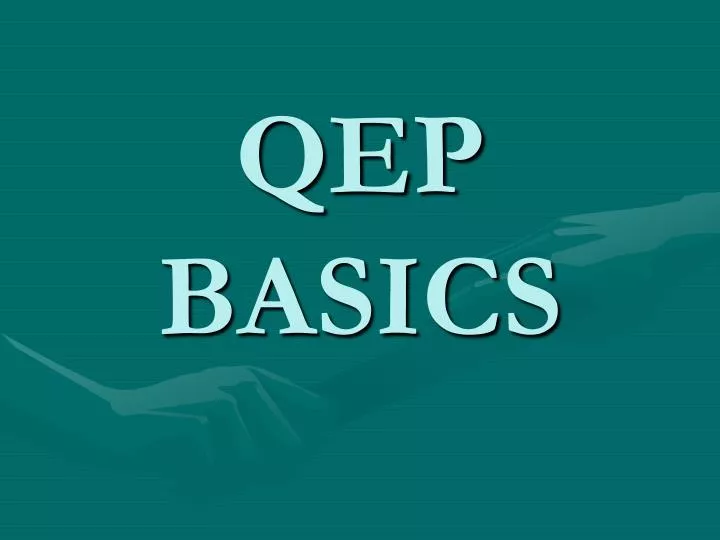 qep basics