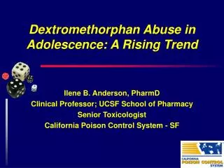 Dextromethorphan Abuse in Adolescence: A Rising Trend