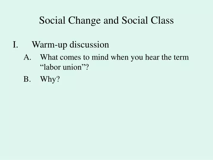 social change and social class