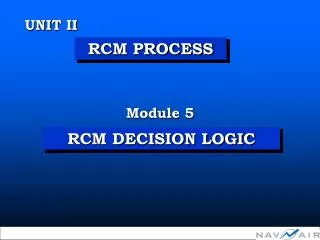 RCM DECISION LOGIC
