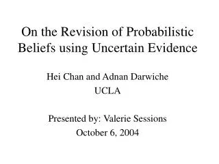 On the Revision of Probabilistic Beliefs using Uncertain Evidence