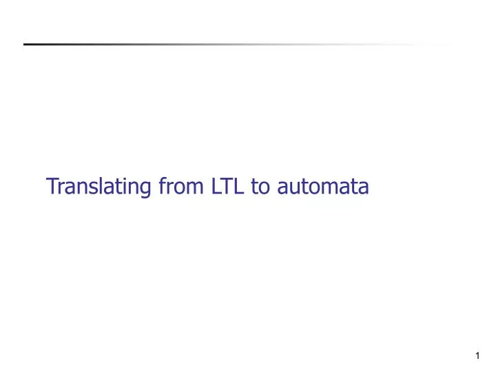 translating from ltl to automata