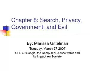 Chapter 8: Search, Privacy, Government, and Evil