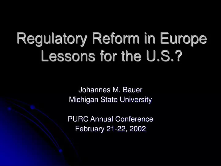 regulatory reform in europe lessons for the u s