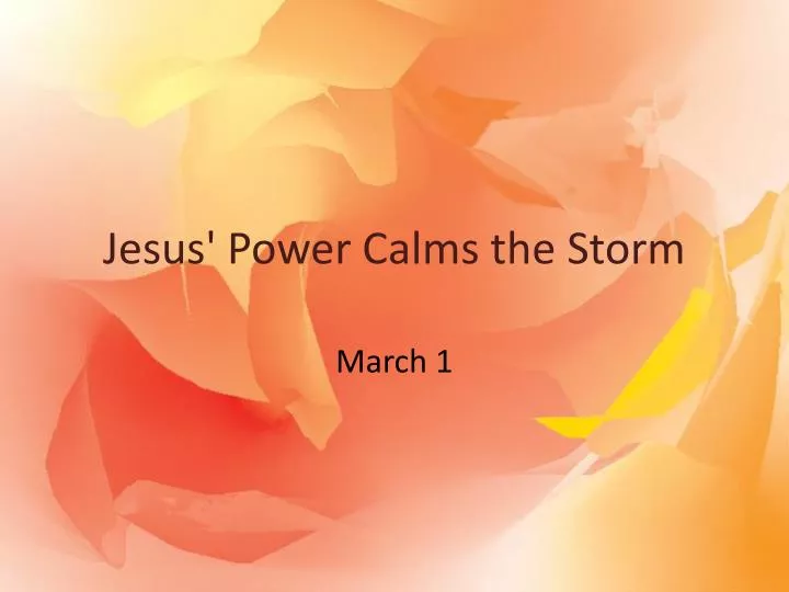 jesus power calms the storm