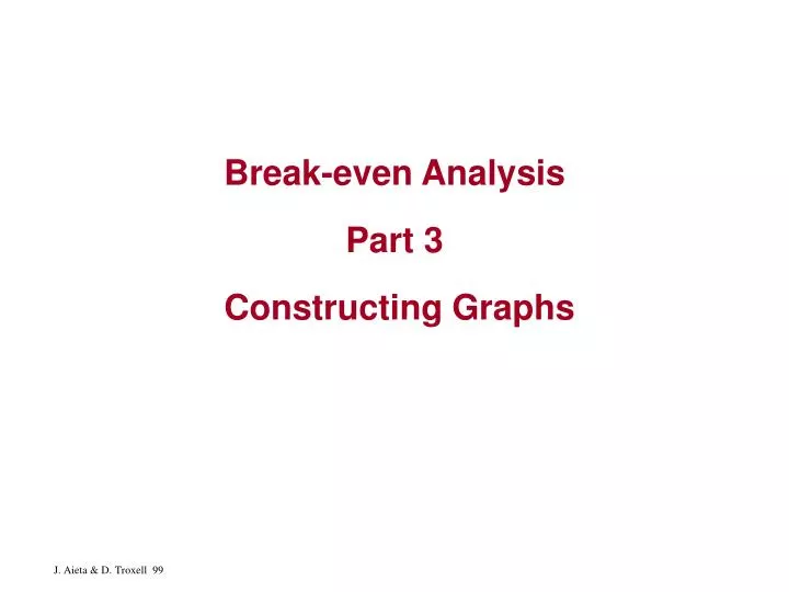 break even analysis part 3 constructing graphs