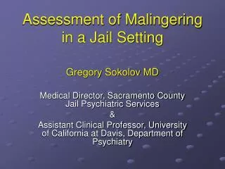 Assessment of Malingering in a Jail Setting