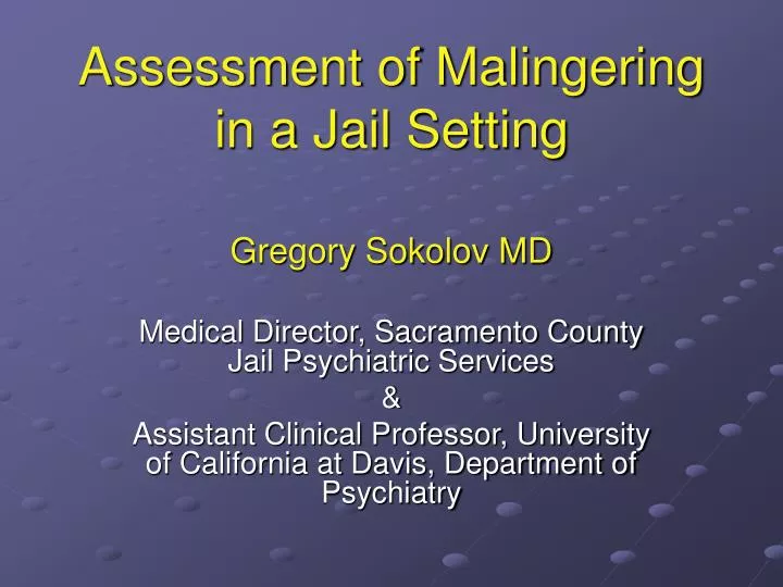 assessment of malingering in a jail setting