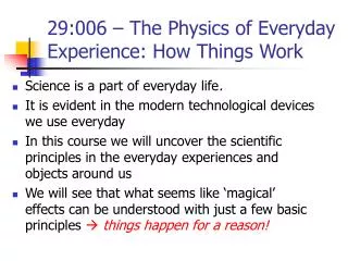 29:006 – The Physics of Everyday Experience: How Things Work